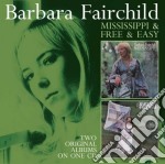 Barbara Fairchild - Mississippi & Free And Easy
