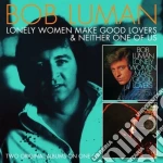 Luman, Bob - Lonely Women Make Good Lovers cd
