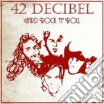 (LP Vinile) 42 Decibel - Hard Rock 'n' Roll (2 Lp)