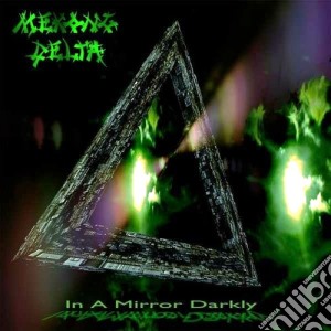 (LP Vinile) Mekong Delta - In A Mirror Darkly (3 Lp) lp vinile di Delta Mekong