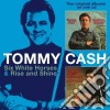 Tommy Cash - Six White Horses & Rise And Shine cd