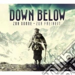 Down Below - Zur Sonne - Zur Freiheit (2 Cd) cd