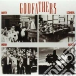 (LP Vinile) Godfathers (The) - Birth, School, Work, Death vinile