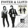Foster & Lloyd - Foster And Lloyd & Faster & Llouder cd