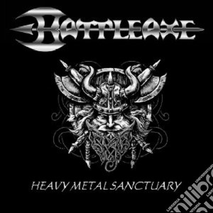 Battleaxe - Heavy Metal Sanctuary cd musicale di Battleaxe