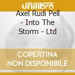 Axel Rudi Pell - Into The Storm - Ltd cd