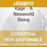 Rage - A Newworld Rising cd