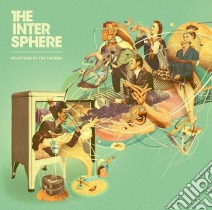 Intersphere (The) - Relations In The Unseen cd musicale di The Intersphere