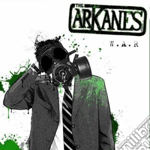 Arkanes (The) - W.a.r. cd musicale di The Arkanes
