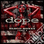 Dope - Blood Money Part 1 (Digi)