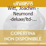 Witt, Joachim - Neumond -deluxe/ltd- (2 Cd) cd