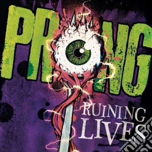 Prong - Ruining Lives cd musicale di Prong