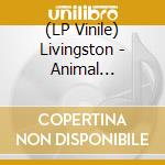 (LP Vinile) Livingston - Animal (Limited Box Set) (2 Lp+Cd) lp vinile di Livingston