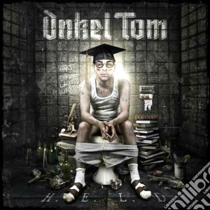 Onkel Tom - H.e.l.d. cd musicale di Tom Onkel