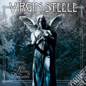 Virgin Steele - Nocturnes Of Hellfire & Damnation (2 Cd) cd musicale di Virgin Steele