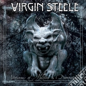 Virgin Steele - Nocturnes Of Hellfire & Damnation cd musicale di Virgin Steele