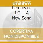 Perrineau, J.G. - A New Song