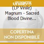 (LP Vinile) Magnum - Sacred Blood Divine Lies (Yellow+Red 2Lp+Cd) vinile