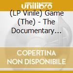 (LP Vinile) Game (The) - The Documentary 2/2.5 (4 Lp) lp vinile di Game (The)