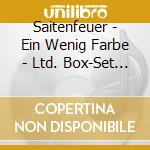 Saitenfeuer - Ein Wenig Farbe - Ltd. Box-Set (Cd+Dvd) cd