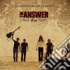 Answer (The) - Rise (10th Anniversary Edition) (2 Cd) cd musicale di The Answer