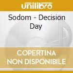 Sodom - Decision Day cd musicale