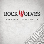 (LP Vinile) Rock Wolves - Rock Wolves (Lp+Cd)