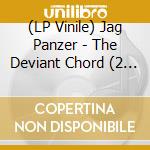 (LP Vinile) Jag Panzer - The Deviant Chord (2 Lp) vinile