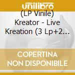 (LP Vinile) Kreator - Live Kreation (3 Lp+2 Cd) vinile