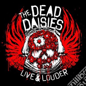 (LP Vinile) Dead Daisies (The) - Live & Louder (3 Lp) lp vinile di The Dead daisies