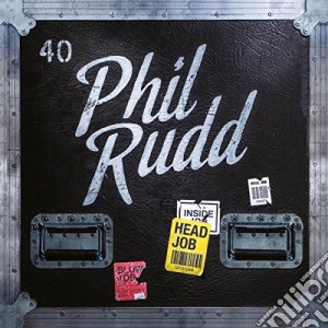 Phil Rudd - Head Job cd musicale di Phil Rudd