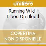 Running Wild - Blood On Blood cd