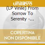 (LP Vinile) From Sorrow To Serenity - Reclaim (2 Lp) vinile