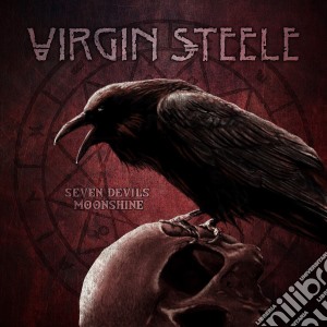 Virgin Steele - Seven Devils Moonshine (5 Cd) cd musicale di Virgin Steele