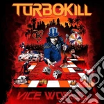 (LP Vinile) Turbokill - Vice World (Lp+Cd) vinile