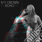 Ivy Crown - Echo cd