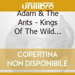 Adam & The Ants - Kings Of The Wild Frontier cd