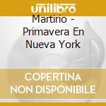 Martirio - Primavera En Nueva York cd