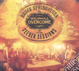 Bruce Springsteen - We Shall Overcome - The Seeger Sessions - American Land (Cd+Dvd) cd musicale di Bruce Springsteen