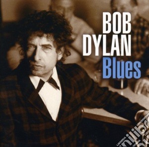Bob Dylan - Blues cd musicale di Bob Dylan