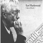 Lee Hazlewood - Cake Or Death cd