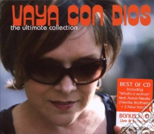 Vaya Con Dios - The Ultimate Collection (Cd+Dvd) cd musicale di VAYA CON DIOS