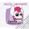 Verrienti Nicco - Camilla Chiamami Adesso cd