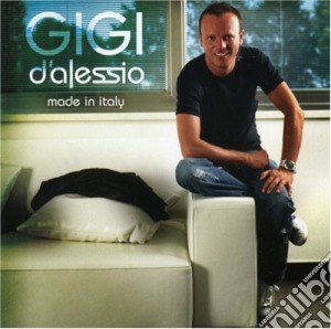 Gigi D'Alessio - Made In Italy cd musicale di Gigi D'alessio