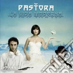 Pastora - La Vida Moderna cd