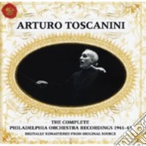 Arturo Toscanini - The Complete Philadelphia Orchestra Recordings (3 Cd) cd musicale di Arturo Toscanini