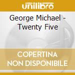 George Michael - Twenty Five