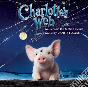Sarah Mclachlan - Charlotte's Web: Music From The Motion Picture cd musicale di Sarah Mclachlan