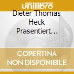 Dieter Thomas Heck Prasentiert Drafi Deutscher (2 Cd) cd musicale