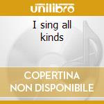 I sing all kinds cd